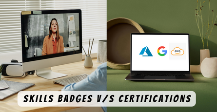 Skill Badges vs Certifications: Which One Is Right for You?