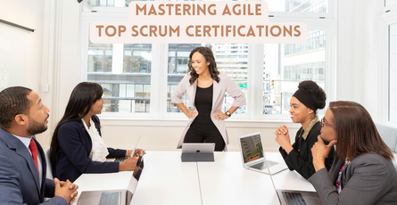 Unveiling the Top 8 Scrum Certifications of 2024: Is Your Agile Career Ready?