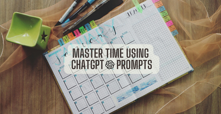 Revolutionize Your Productivity: 5 Time-Management Prompts with ChatGPT!